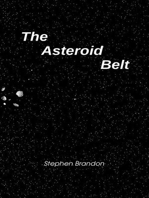 cover image of The Asteroid Belt